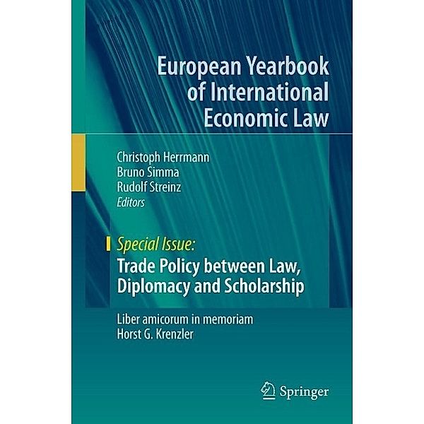 Trade Policy between Law, Diplomacy and Scholarship / European Yearbook of International Economic Law