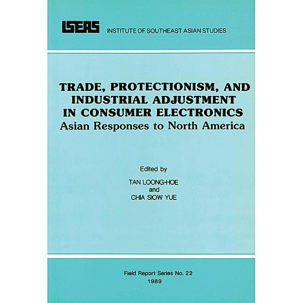 Trade, Protectionism, and Industrial Adjustment in Consumer Electronics