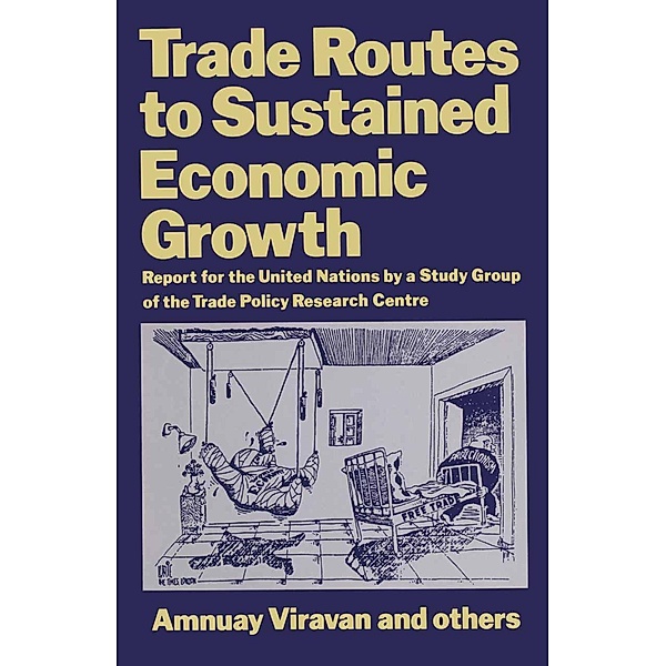 Trade Routes to Sustained Economic Growth, A. Viravan