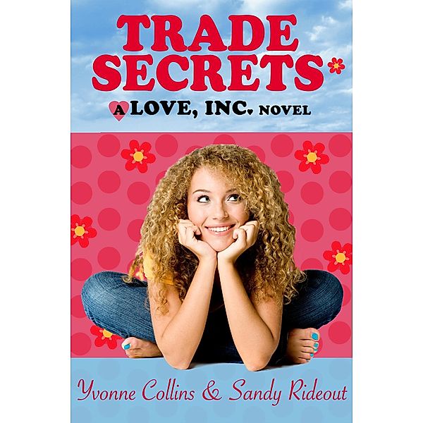Trade Secrets (A fun, contemporary romance about the cutthroat love business), Yvonne Collins