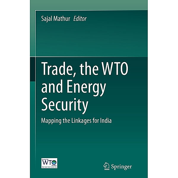 Trade, the WTO and Energy Security