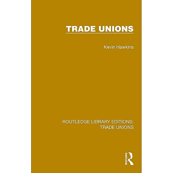 Trade Unions, Kevin Hawkins