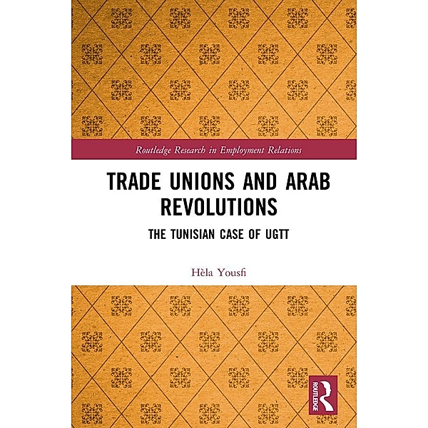 Trade Unions and Arab Revolutions, Hèla Yousfi