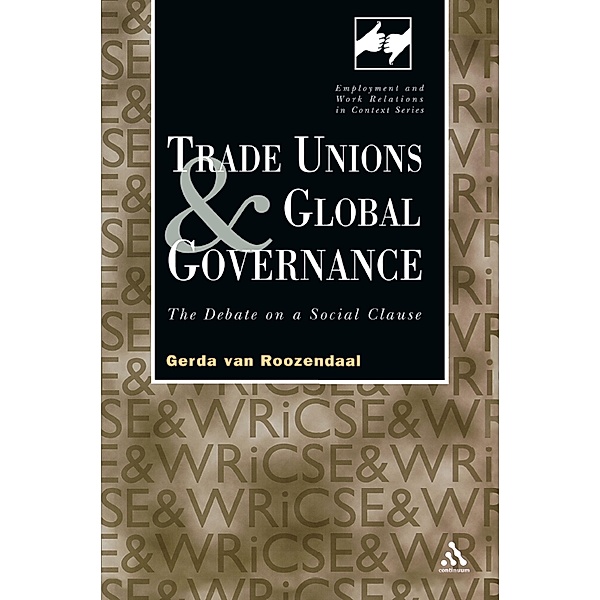 Trade Unions and Global Governance, Gerda Van Roozendaal