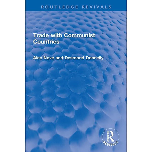 Trade with Communist Countries, Alec Nove, Desmond Donnelly