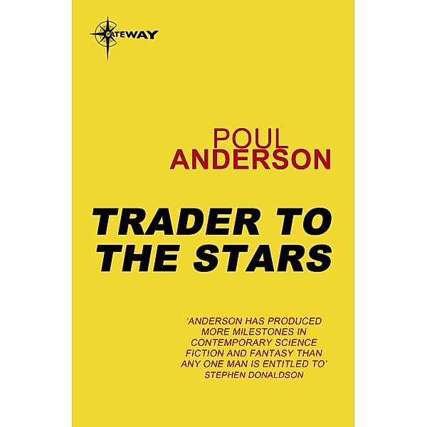Trader to the Stars / POLESOTECHNIC LEAGUE, Poul Anderson