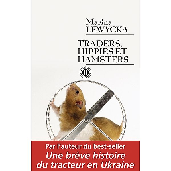 Traders, hippies et hamsters / Editions des Deux Terres, Marina Lewycka