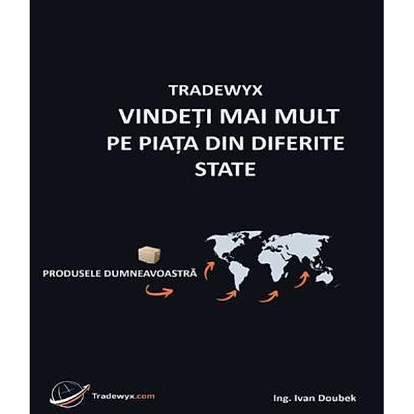 TRADEWYX, VINDE¿I MAI MULT PE PIA¿A DIN DIFERITE STATE, Ivan Doubek