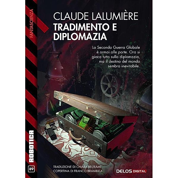 Tradimento e diplomazia, Claude Lalumière