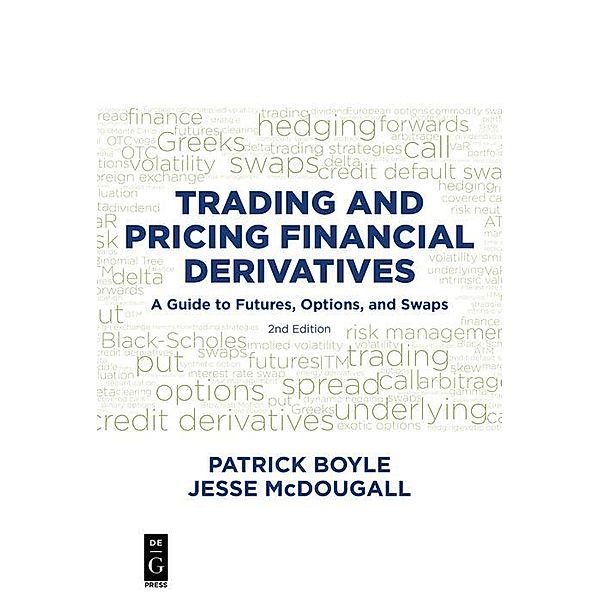 Trading and Pricing Financial Derivatives, Patrick Boyle, Jesse McDougall