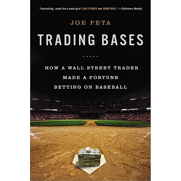 Trading Bases, Joe Peta