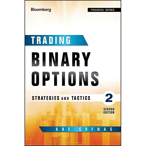 Trading Binary Options / Bloomberg Professional, Abe Cofnas