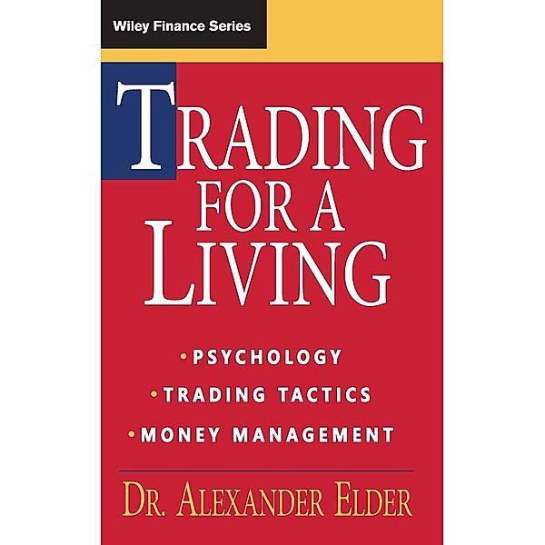 Trading for a Living, Alexander Elder
