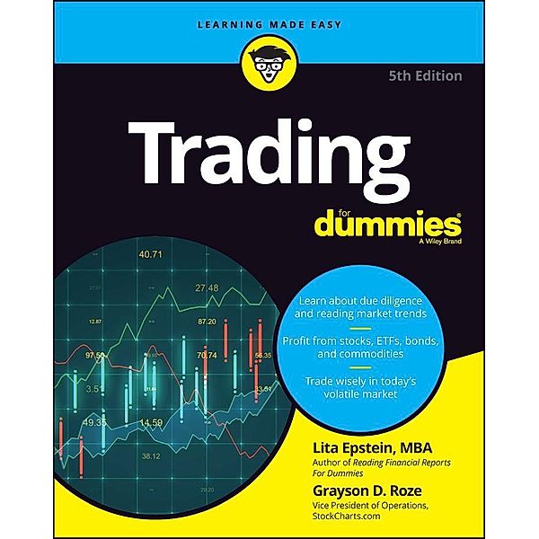 Trading For Dummies, Lita Epstein, Grayson D. Roze