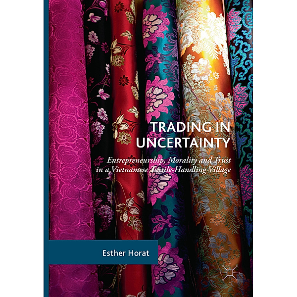 Trading in Uncertainty, Esther Horat