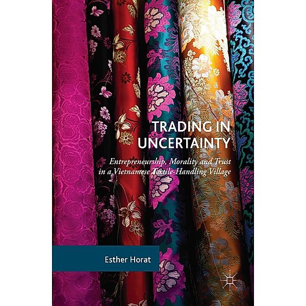 Trading in Uncertainty / Progress in Mathematics, Esther Horat