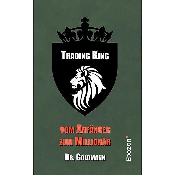 Trading King, Dr. Goldmann