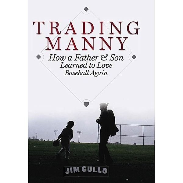 Trading Manny, Jim Gullo