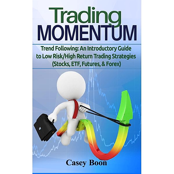 Trading Momentum, Casey Boon