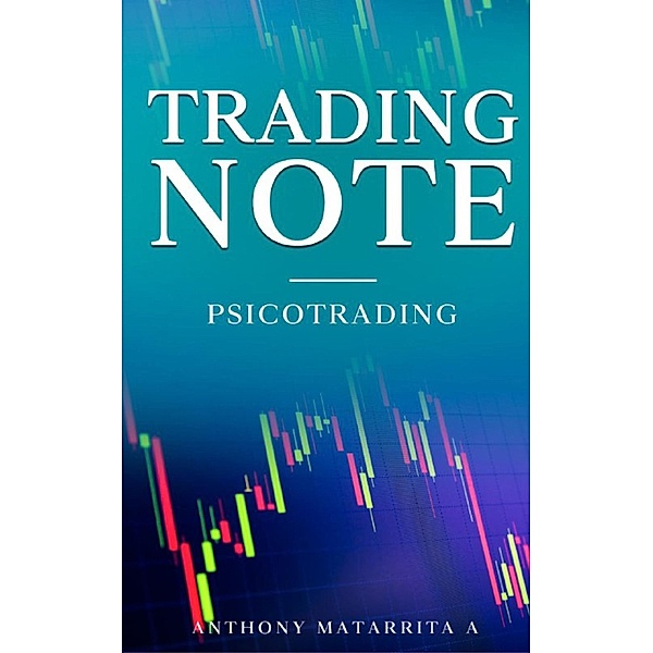 Trading Note, Anthony Matarrita Alvarez