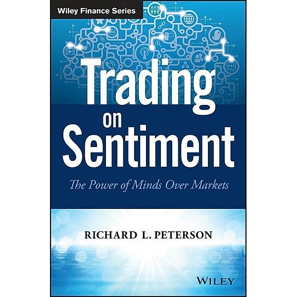 Trading on Sentiment / Wiley Finance Editions, Richard L. Peterson