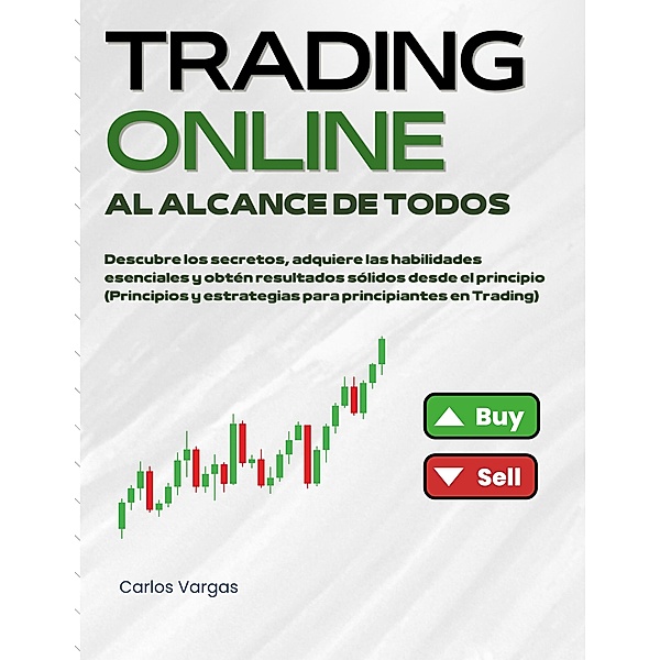 Trading Online al alcance de todos, Carlos Vargas