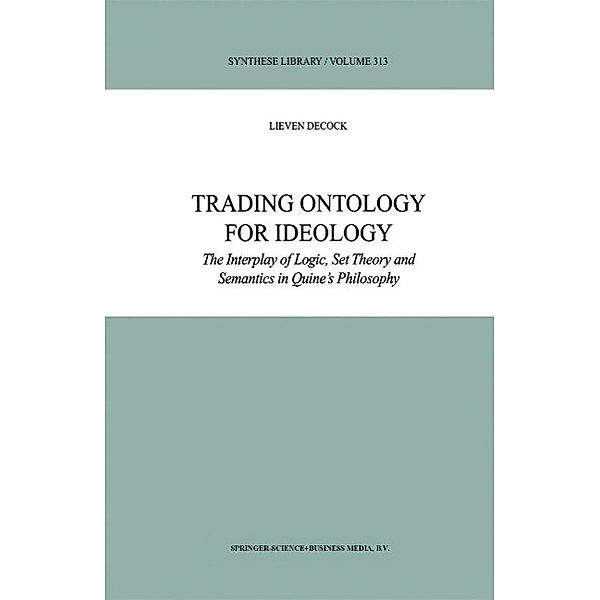 Trading Ontology for Ideology / Synthese Library Bd.313, L. Decock