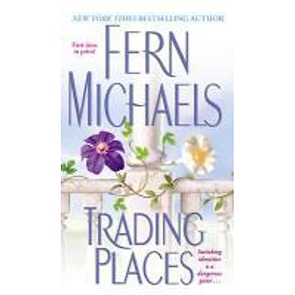 Trading Places, Fern Michaels