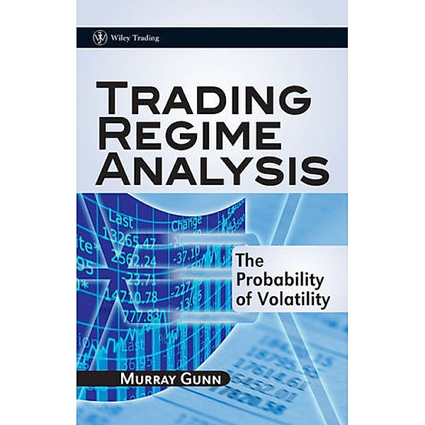 Trading Regime Analysis, Murray Gunn