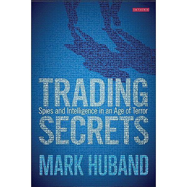 Trading Secrets, Mark Huband