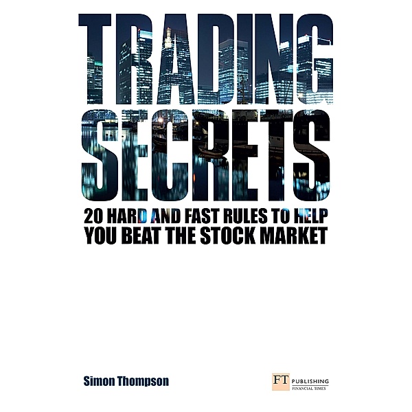 Trading Secrets ebook / Financial Times Series, Simon Thompson