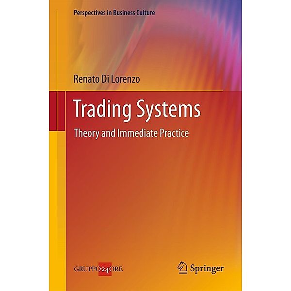 Trading Systems / Perspectives in Business Culture, Renato Di Lorenzo