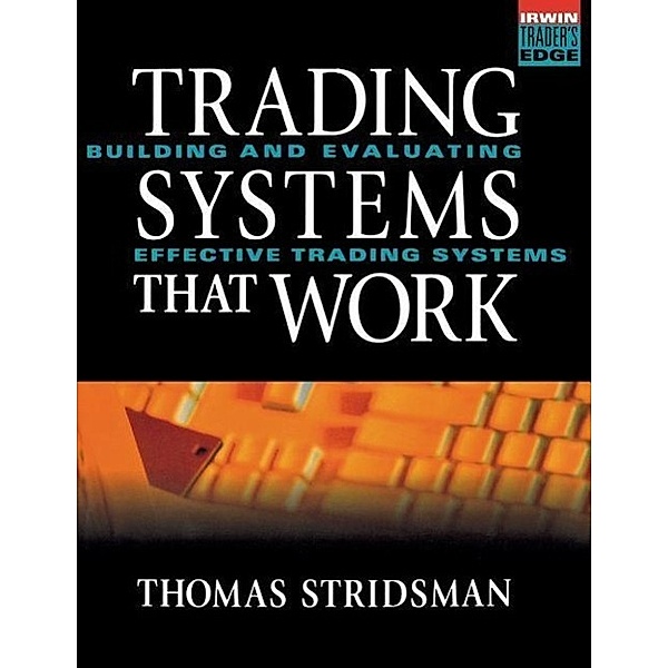 Trading Systems That Work, Thomas Stridsman