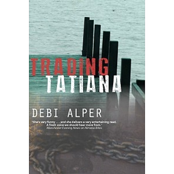 Trading Tatiana, Debi Alper
