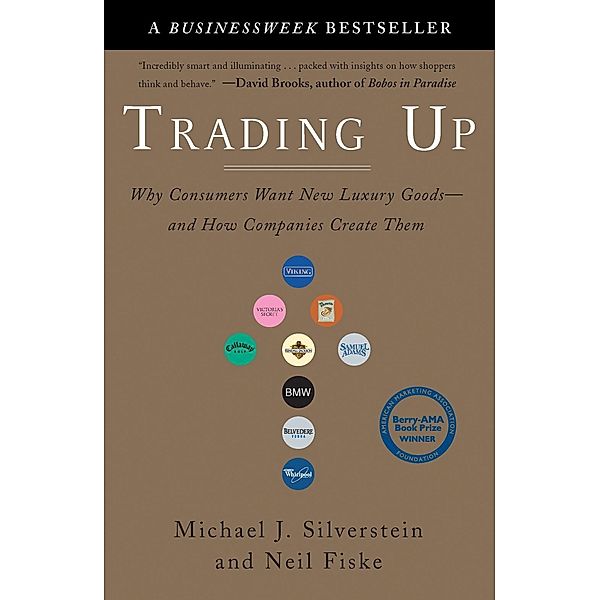 Trading Up, Michael J. Silverstein, Neil Fiske, John Butman