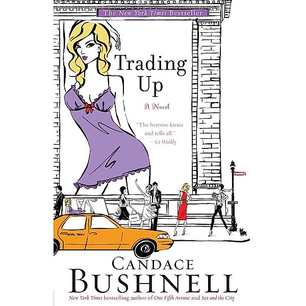 Trading Up, Candace Bushnell