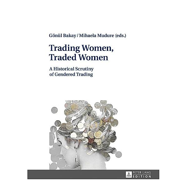 Trading Women, Traded Women