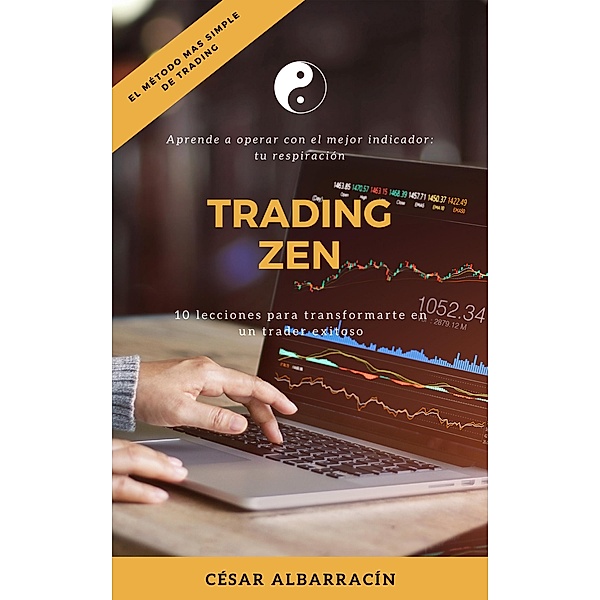 Trading Zen, César Albarracín