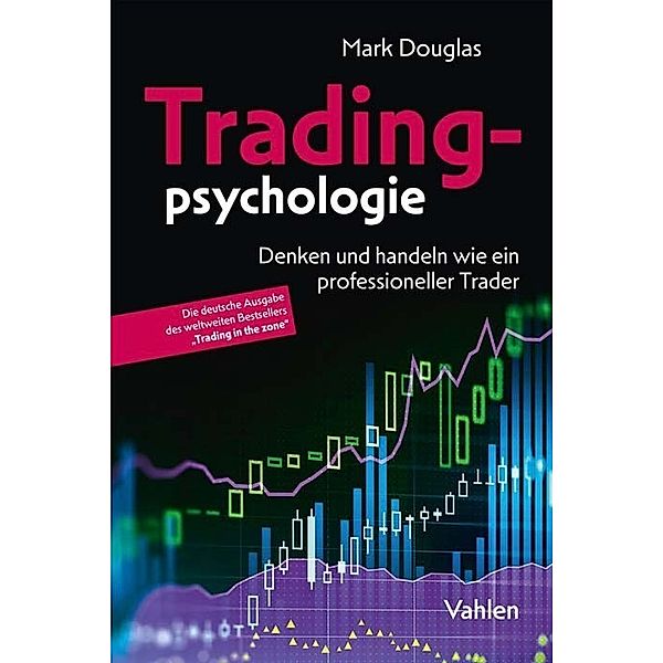 Tradingpsychologie, Mark Douglas