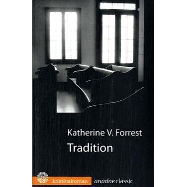 Tradition, Katherine V. Forrest