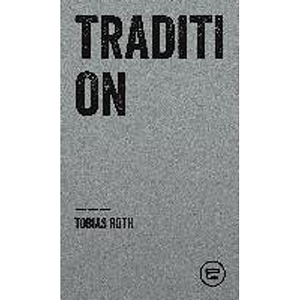 Tradition, Tobias Roth