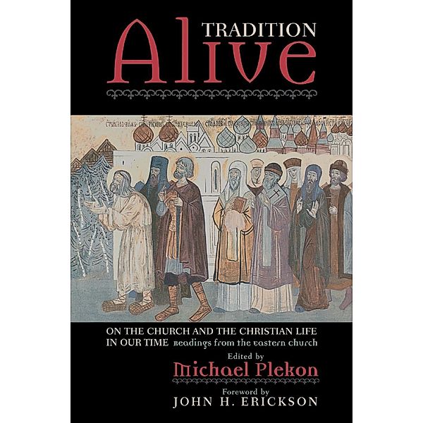Tradition Alive, Michael Plekon