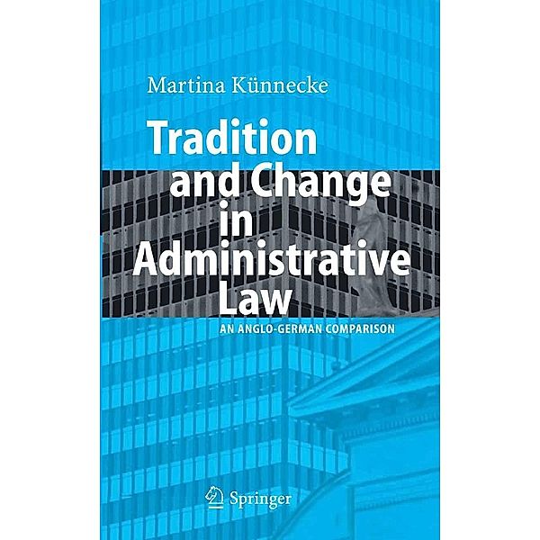 Tradition and Change in Administrative Law, Marina Künnecke