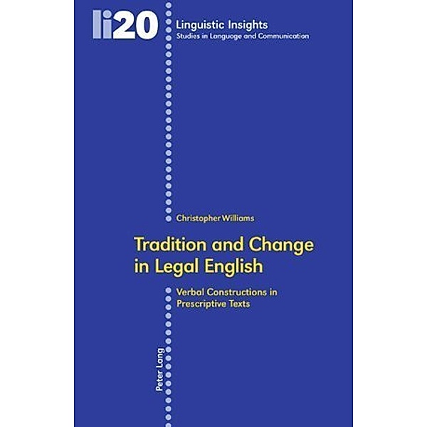 Tradition and Change in Legal English, Christopher Williams