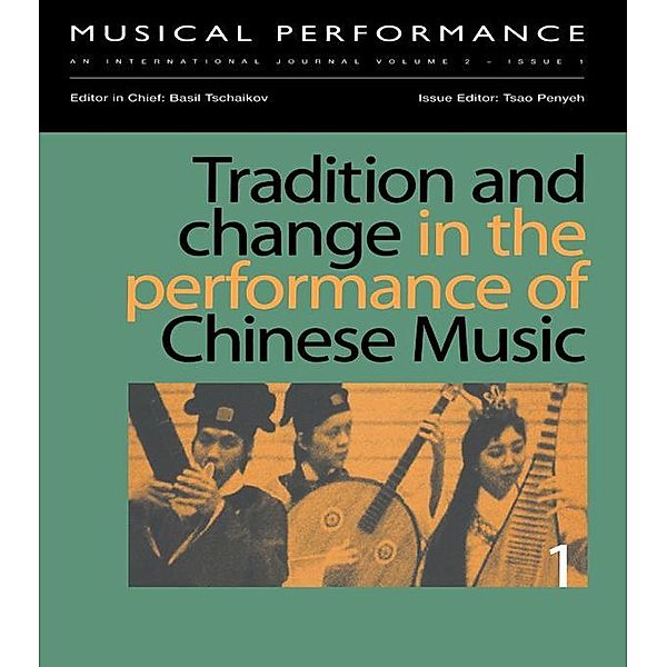 Tradition and Change in the Performance of Chinese Music, Tsao Penyeh