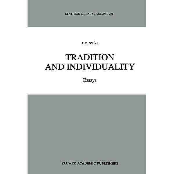 Tradition and Individuality, J. C. Nyíri