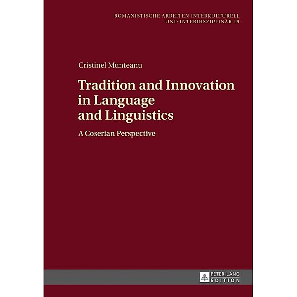 Tradition and Innovation in Language and Linguistics, Munteanu Cristinel Munteanu