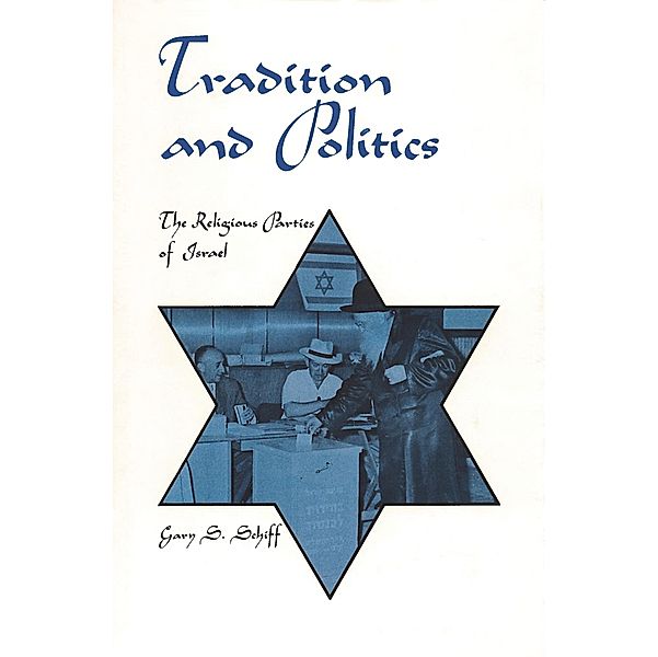 Tradition and Politics, Gary S. Schiff