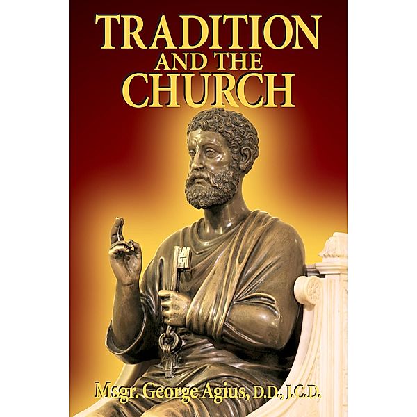 Tradition And The Church / TAN Books, George Agius