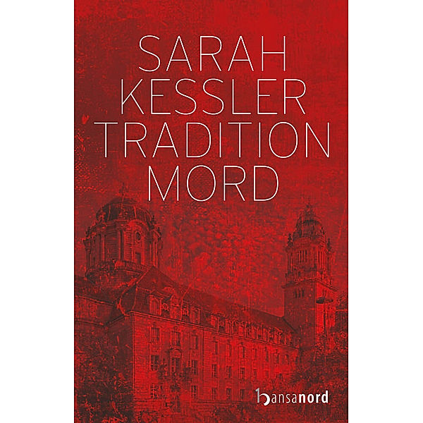 Tradition Mord, Sarah Kessler